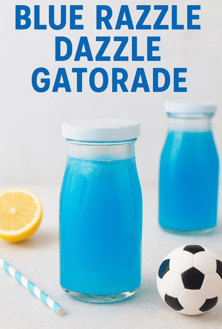 Homemade Blue Razzle Dazzle Gatorade for&nbsp;Kids